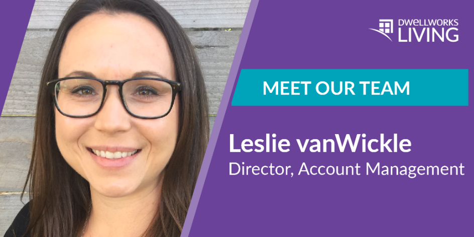 Dwellworks Living - Meet our Team Leslie vanWickle